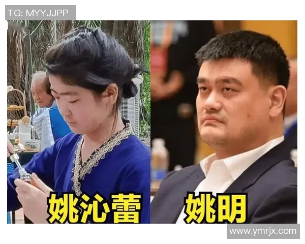 姚明女儿身高引发热议未来篮球之路备受期待 姚明女儿身高引发热议未来篮球之路备受期待